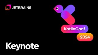 KotlinConf24  Keynote [upl. by Anirdnajela]