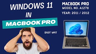 Windows 11 Installation on MacBook Pro A1278 without bootcamp and transmac [upl. by Arri]