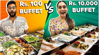 Rs 100 Vs Rs 10000 BUFFET 😱 Which One is Better 🙈 [upl. by Nich]