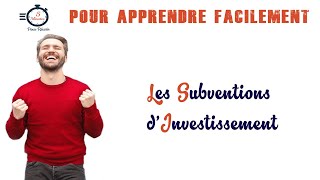 Les Subventions dInvestissement [upl. by Oicnedif]