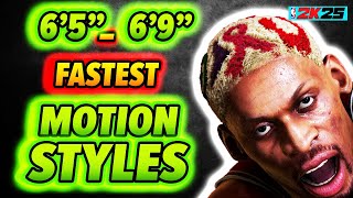 PART 2 65quot to 69quot Fastest Motion Styles on NBA 2K25 [upl. by Sylvester]