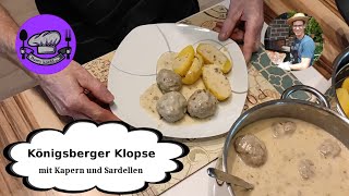 Königsberger Klopse  klassische Zubereitung mit Kapern und Sardellen [upl. by Tomkin474]