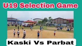 Kaski Vs Parbat  U19 Gandaki Selection Volleyball Live  mk baje [upl. by Khano930]