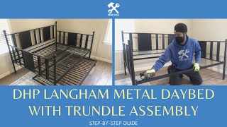 DHP Langham Metal Daybed With Trundle Assembly Full StepbyStep Instruction Tutorial Guide [upl. by Torie]