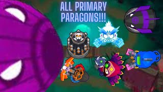 ALL primary PARAGONS in Bloons td 6  modded [upl. by Rufina180]