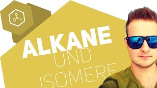 Was sind Alkane und Isomere [upl. by Thekla]