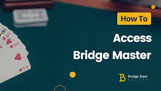 How to Access Bridge Master  Improve Declarer Play Skills  Bridge Base Online Tutorial [upl. by Sanchez596]