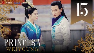 【SUB ESPAÑOL】 ▶Drama La Princesa Weiyoung  The Princess Weiyoung  锦绣未央 Episodio 15 [upl. by Cheyne]