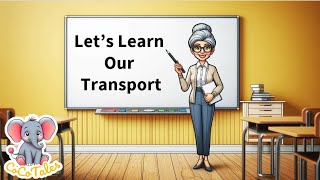 Learn Transport Names Vehicles Name Mode of Transport Means of Transport for Children Land water [upl. by Aenaj]