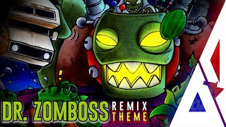 Plants Vs Zombies  Dr Zomboss Theme Remix [upl. by Aittam999]