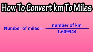 How To Convert Kilometers km To Miles  Formula For Kilometers km To Miles [upl. by Hodge]