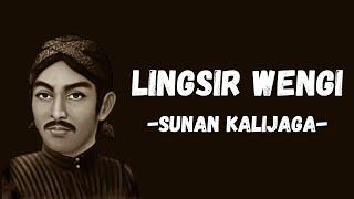 LINGSIR WENGI  SUNAN KALIJAGA  LIRIK TERJEMAHAN [upl. by Mosby]