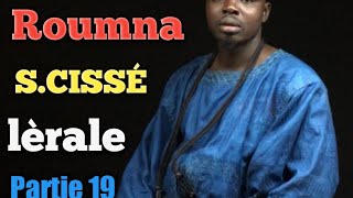 Lèrale Roumna Serigne CISSÉ partie 19 didacticiel [upl. by Adnilram]