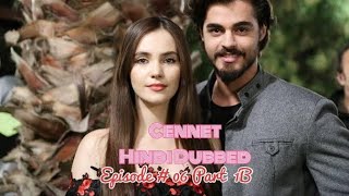 Cennet جنت  Episode 06  Part 01B  Turkish Drama  Hindi Dubbed  Urdu Dubbed [upl. by Geibel819]