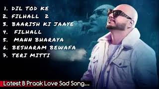 B Praak songs Jaani  Best hits mashup  bpraak song love jaani [upl. by Rab729]