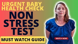 Non Stress Tests Explained  Pregnancy NST  Critical Baby Monitoring  Monitoring Babys Health [upl. by Hayidan]