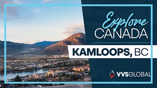 Explore Canada Discovering Kamloops British Columbia [upl. by Suiram444]