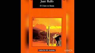 Juan Rulfo quotPaso del nortequot colección El llano en llamas [upl. by Enilorac476]