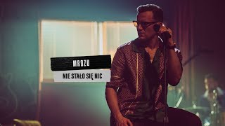 Mrozu  Nie stało się nic MTV Unplugged [upl. by Eicaj]