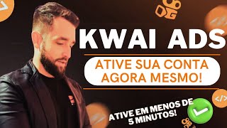 Como criar conta no KWAI ADS ainda HOJE  Tutorial Completo Passo a Passo INÉDITO 2024 [upl. by Burns]