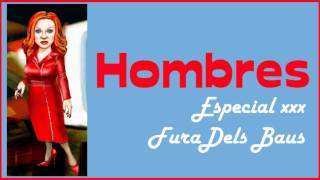 Fangoria  Hombres Especial Xxx Fura Dels Baus [upl. by Eugenio]