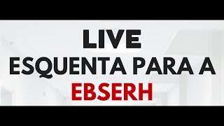 Esquenta Concurso EBSERH 2023  LIVE  Ivens Giacomassi [upl. by Blas]