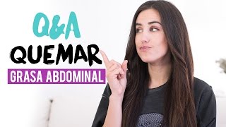 Cómo quemar la grasa abdominal  QampA Patry jordan responde [upl. by Austen134]