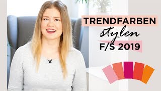 So lassen sich die TRENDFARBEN stylen  Pantone Modefarben FrühlingSommer 2019 [upl. by Rida]