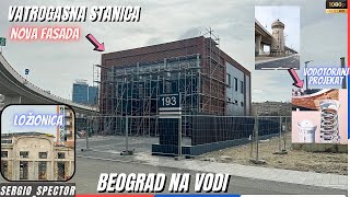 Nova fasada na Vatrogasnoj stanici u Beogradu na vodi Ložionica i Mogući Projekat Vodotornja [upl. by Yentyrb284]