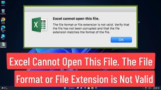 Excel Cannot Open The File Because The File Format or File Extension Is Not Valid Fix [upl. by Theressa]