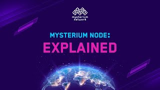 Mysterium Node  All you need to know [upl. by Sunshine]