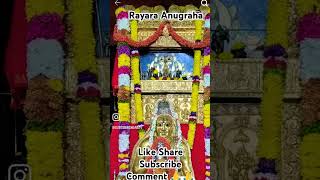 Rayara Darusana🙏🙏mantralaya rayaru raghavendra devotionalsongs viral viralshort viralshorts [upl. by Marlyn755]