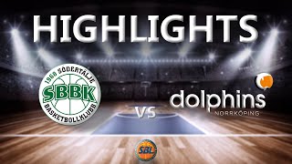 Highlights Södertälje BBK  Norrköping Dolphins  Final 17 [upl. by Seften]