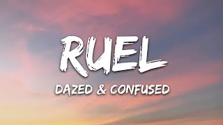 Ruel  Dazed amp Confused Lyrics [upl. by Marius425]