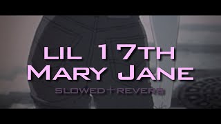 lil 17th  Mary Jane slowed and reverb ru subtitles [upl. by Gersham]