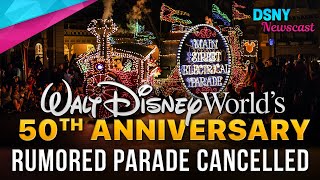 RUMORED New Nighttime Parade Cancelled for DISNEY WORLD 50th Anniversary  Disney News  71420 [upl. by Musetta]