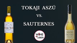 Sauternes vs Tokaji The difference between Tokaji Aszú and Sauternes [upl. by Hulton381]