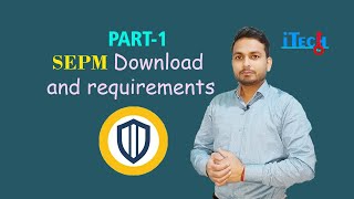 SEPM Part1  how to download sepm 143  Symantec Endpoint Protection download itechkey [upl. by Derian495]