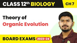 Class 12 Biology Chapter 7  Theory of Organic Evolution Lamarkism  Evolution 202223 [upl. by Anastice]