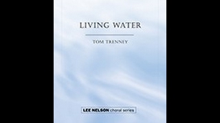 quotLiving Waterquot by Tom Trenney [upl. by Nohsram245]