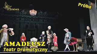 Teatr Dramatyczny Amadeusz  Próba [upl. by Anelim]