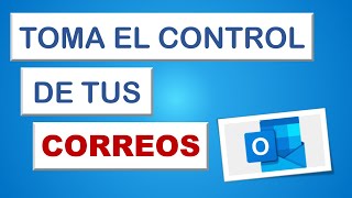 Los 10 MEJORES Trucos y Tips en OUTLOOK para Gestionar Tus Correos de FORMA EFECTIVA [upl. by Edyth543]