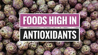 5 Healthy Foods High in Antioxidants [upl. by Aleiram]