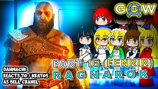 Danmachi react to bell as KRATOS Part 16  GOW Ragnarök  Gacha Club React [upl. by Weinman675]