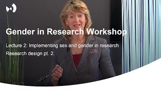 Gender in Research Workshop  Lecture 2 [upl. by Rosalind140]