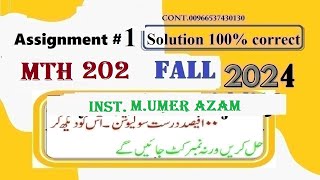 mth 202 assignment 1 solution fall 2024mth202 assignment 1 solution fall 2024 [upl. by Adlei]