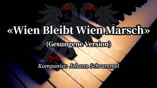 Sing with DK  Wien Bleibt Wien  So klingts in Österreich  Austrian March Lyrics [upl. by Bakeman]