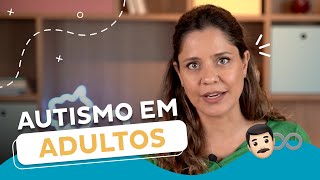 Como diagnosticar autismo em adultos [upl. by Orsola]