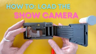 How to load the SHOW camera [upl. by Ettevy]