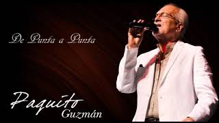 Paquito Guzman  De Punta A Punta Audio Oficial [upl. by Baumann]